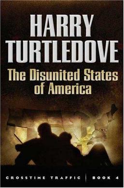 <i>The Disunited States of America</i> 2006 novel by Harry Turtledove