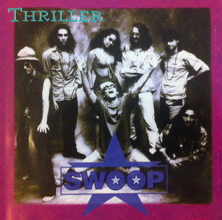 <i>Thriller</i> (Swoop album) 1993 studio album by Swoop