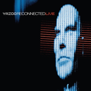 <i>Reconnected Live</i> 2010 live album by Yazoo (Yaz)