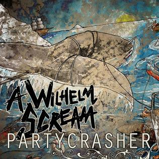 <i>Partycrasher</i> 2013 studio album by A Wilhelm Scream