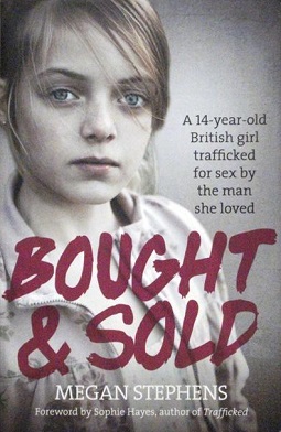 <i>Bought & Sold</i> (book) 2016 memoir by Megan Stephens