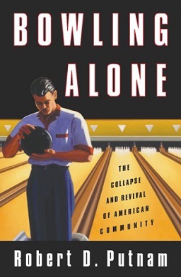 <i>Bowling Alone</i> 2000 nonfiction book by Robert Putnam