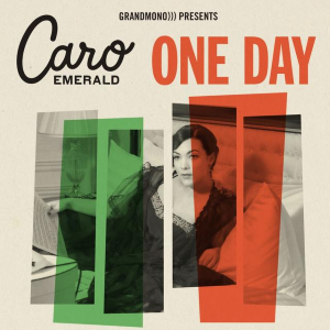One Day (Caro Emerald song) 2013 single by Caro Emerald