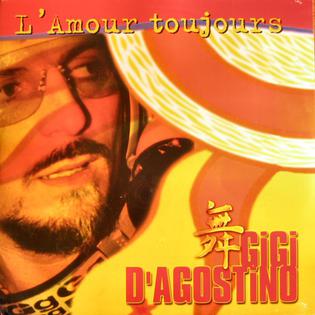 <span class="mw-page-title-main">L'amour toujours</span> 2000 single by Gigi DAgostino