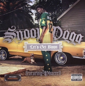 Lets Get Blown 2004 single by Snoop Dogg featuring Pharrell and Keyshia Cole