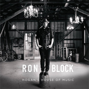 <i>Hogans House of Music</i> 2015 studio album by Ron Block