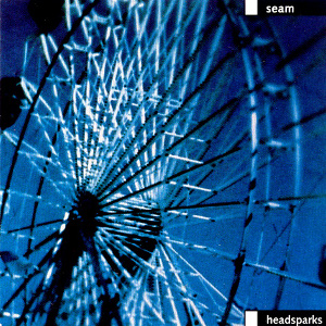 <i>Headsparks</i> 1992 studio album by Seam