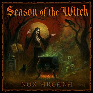 <i>Season of the Witch</i> (Nox Arcana album) 2017 studio album by Nox Arcana