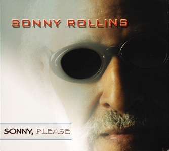 <i>Sonny, Please</i> 2006 studio album by Sonny Rollins
