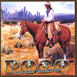 <i>The Last Roundup</i> (album) 2004 live album by Poco