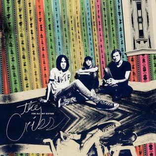 <i>For All My Sisters</i> 2015 studio album by The Cribs