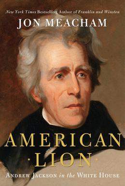 <i>American Lion</i> (book) 2008 book by Jon Meacham