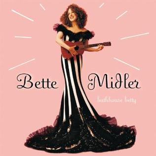 <i>Bathhouse Betty</i> album by Bette Midler released in 1998