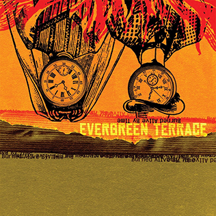 <i>Burned Alive by Time</i> 2002 studio album by Evergreen Terrace