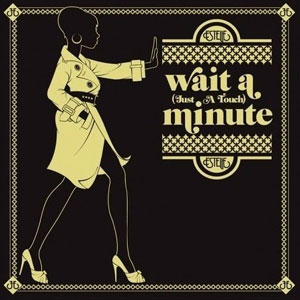 Wait a Minute (Just a Touch) - Wikipedia