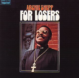 <i>For Losers</i> 1970 studio album by Archie Shepp