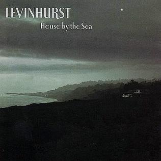 <i>House by the Sea</i> (album) 2007 studio album by Levinhurst