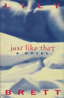 <i>Just Like That</i> (novel) 1994 novel by Australian author Lily Brett