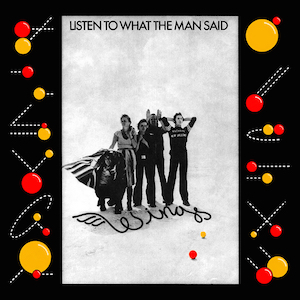 Listen to What the Man Said 1975 single by Wings