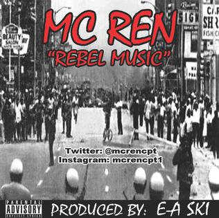 <span class="mw-page-title-main">Rebel Music (song)</span> 2014 song performed by MC Ren