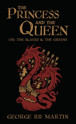 <i>The Princess and the Queen</i> 2013 fantasy novella by George R. R. Martin