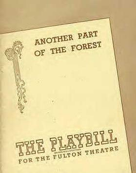 <i>Another Part of the Forest</i> Play written by Lillian Hellman