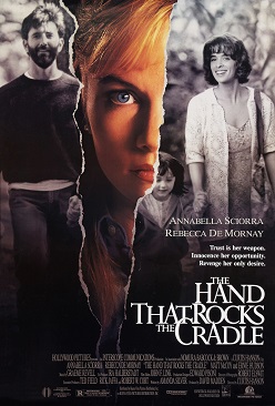 <i>The Hand That Rocks the Cradle</i> (film) 1992 film by Curtis Hanson