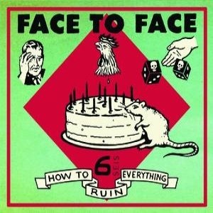 <i>How to Ruin Everything</i> 2002 studio album by Face to Face