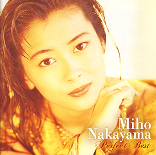 <i>Perfect Best</i> (Miho Nakayama album) 2010 compilation album by Miho Nakayama