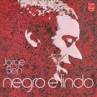 <i>Negro É Lindo</i> 1971 studio album by Jorge Ben