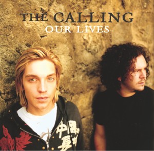 <span class="mw-page-title-main">Our Lives (song)</span> 2004 single by the Calling
