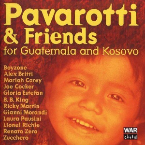 <i>Pavarotti & Friends for Guatemala and Kosovo</i> 1999 live album by Luciano Pavarotti and various artists