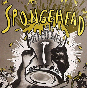 <i>Potted Meat Spread</i> 1988 studio album by Spongehead