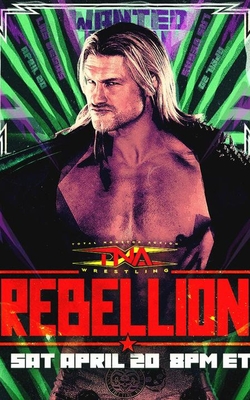 <span class="mw-page-title-main">Rebellion (2024)</span> 2024 Total Nonstop Action Wrestling event