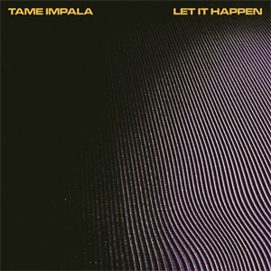 <span class="mw-page-title-main">Let It Happen (song)</span> 2015 single by Tame Impala