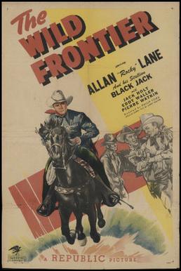 <i>The Wild Frontier</i> (film) 1947 film by Philip Ford