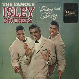 <i>Twisting and Shouting</i> 1963 studio album by The Isley Brothers