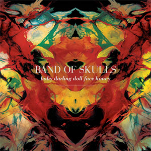 <i>Baby Darling Doll Face Honey</i> 2009 studio album by Band of Skulls