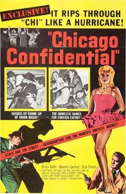 <i>Chicago Confidential</i> 1957 film by Sidney Salkow