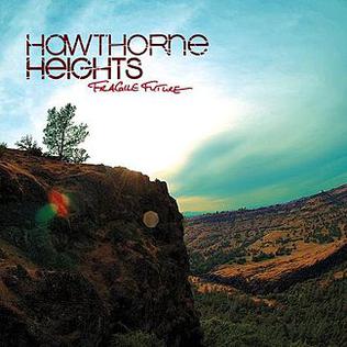 <i>Fragile Future</i> 2008 studio album by Hawthorne Heights