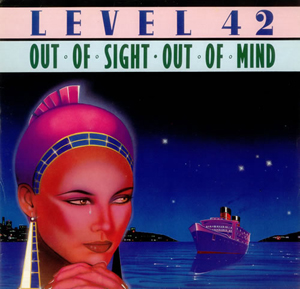 Out of Sight, Out of Mind (song) 1983 single by Level 42
