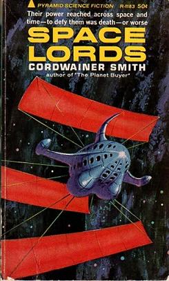 <i>Space Lords</i> (short story collection) 1965 book by Cordwainer Smith