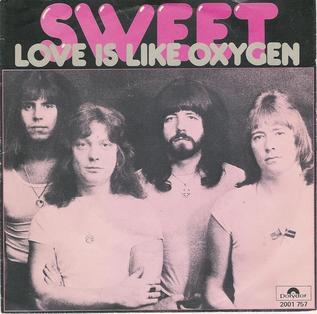 Love is band. Sweet - Love is like Oxygen. Sweet. Oxygen группа. Sweet Band.