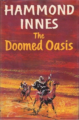 <i>The Doomed Oasis</i> 1960 novel by Hammond Innes