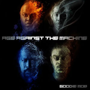 <i>Age Against the Machine</i> album by Goodie Mob