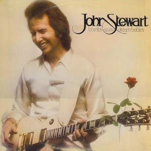 <i>Bombs Away Dream Babies</i> 1979 studio album by John Stewart