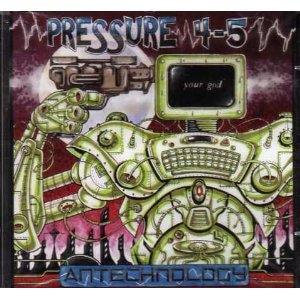 <i>Antechnology</i> 1999 EP by Pressure 4-5