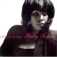 <i>Call Me by My Name</i> 1998 studio album by Ruby Turner