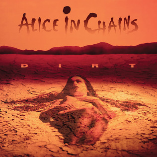 <i>Dirt</i> (Alice in Chains album) 1992 studio album by Alice in Chains