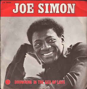 <span class="mw-page-title-main">Drowning in the Sea of Love</span> 1971 single by Joe Simon